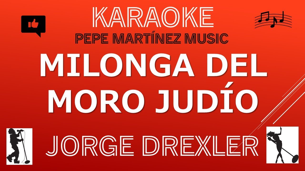 Milonga del moro judío Jorge Drexler Karaoke