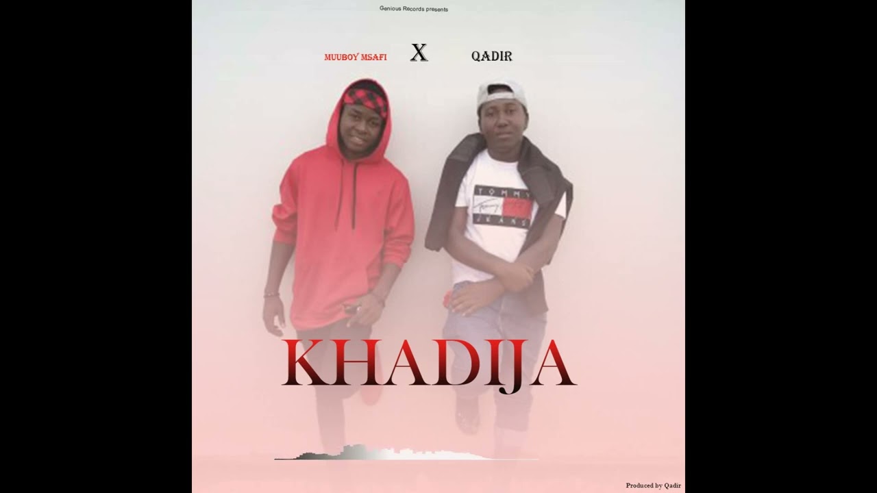 Qadir Genious × Muuboy Msafi_Khadija