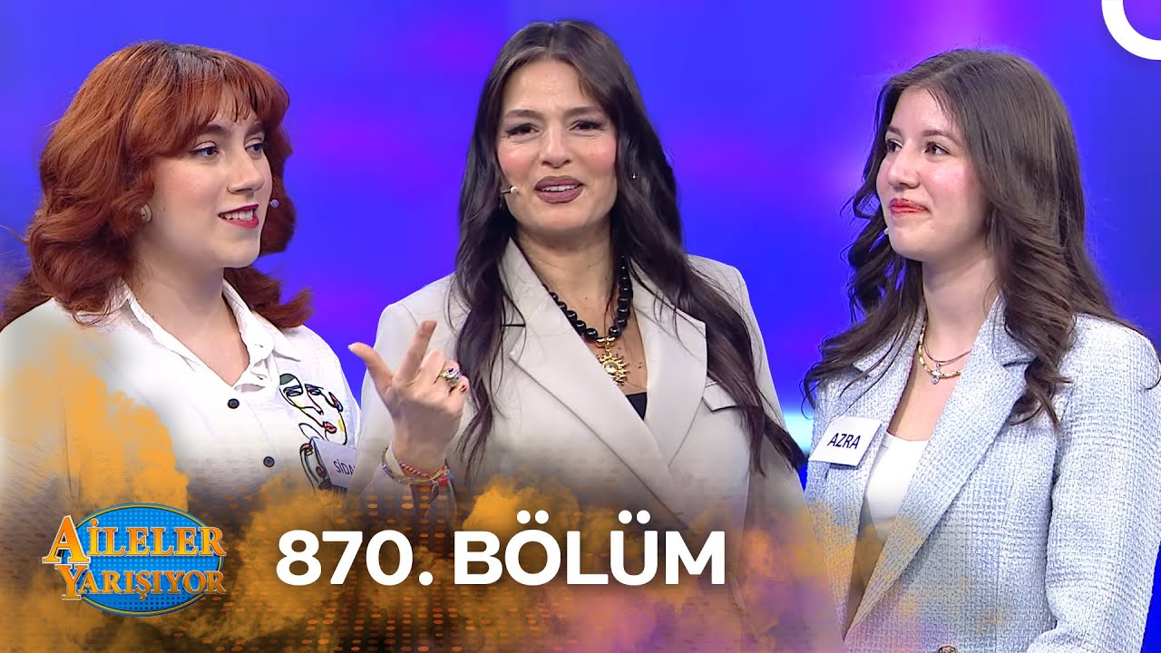 Aileler Yarışıyor 870. Bölüm