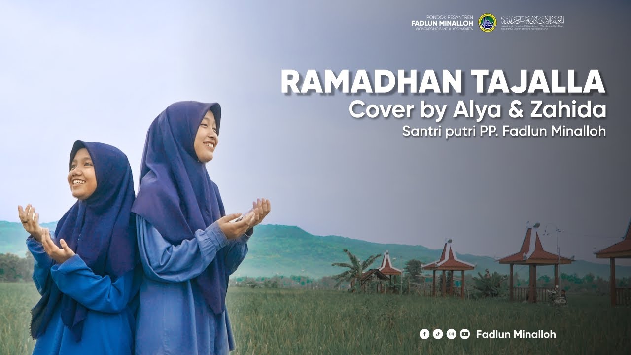 RAMADHAN TAJALLA  - Cover By Alya & Zahida - PP. Fadlun Minalloh