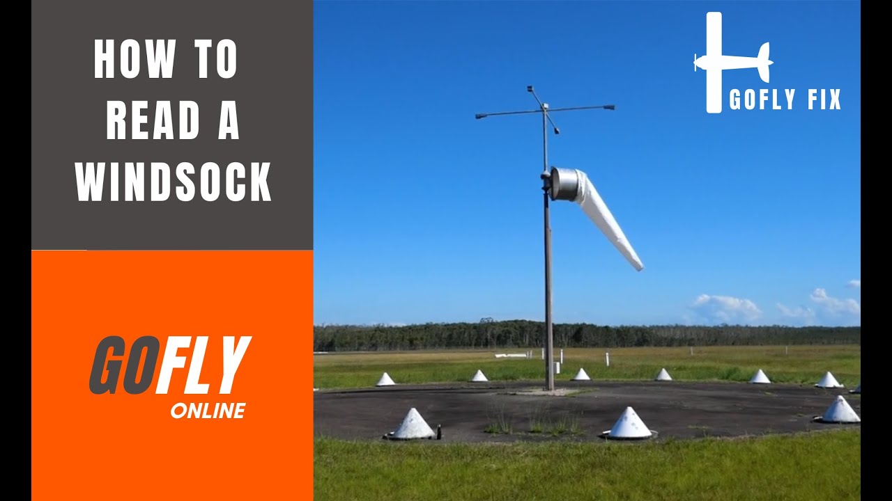 How to read a windsock - GoFly Fix