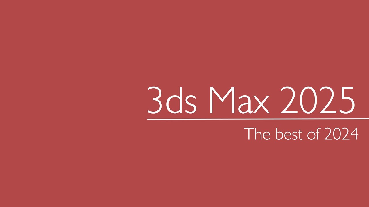 3ds Max : The best tutorials 2024