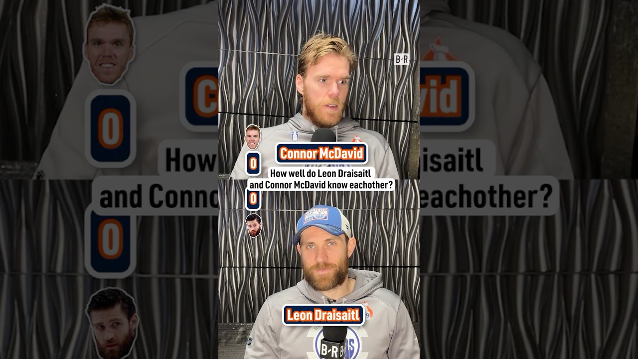 How well do McDavid & Draisaitl know each other?
