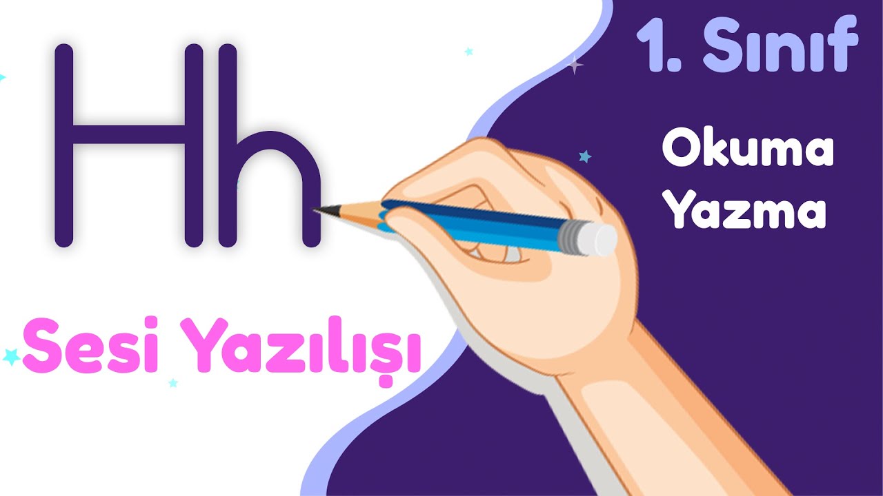 H Sesi Yazılışı h Harfi Nasıl Yazılır Okunur Harfleri Öğreniyorum