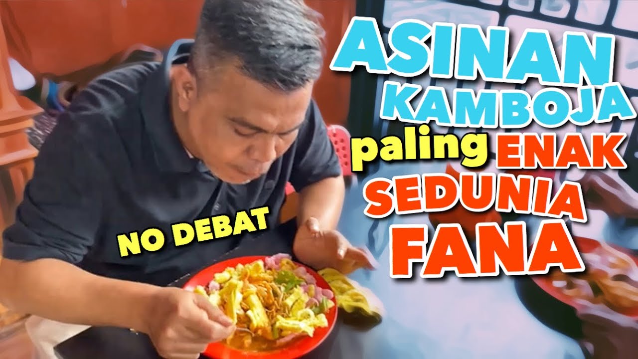 Asinan Kamboja. Asinan Paling Enak Sedunia Yang Fana. No Debat!