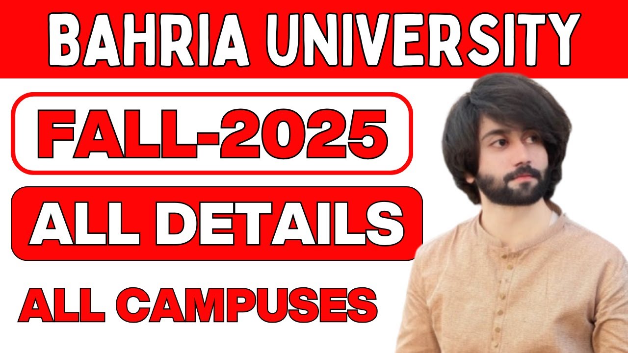 Bahria University Fall Admission 2025 All Details I Bahria University Entry Test Preparation 2025