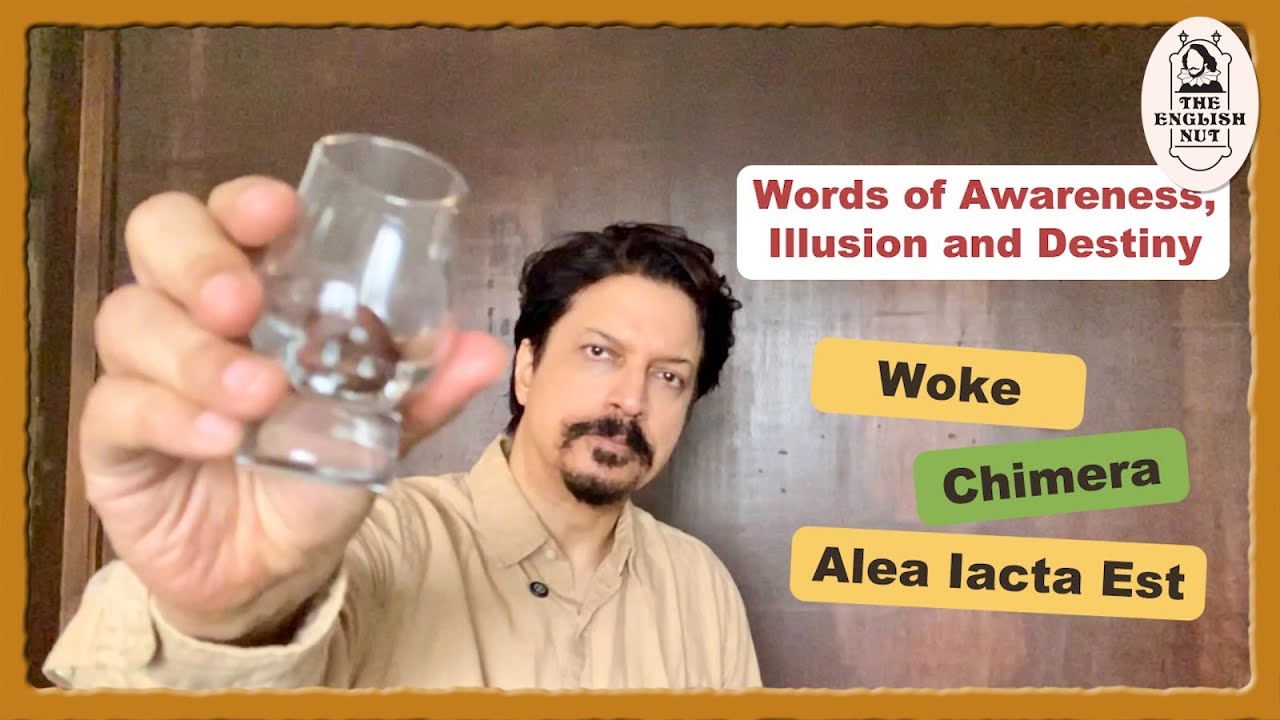 Improve your English: Woke, Chimera and Alea Iacta Est (Episode # 324)