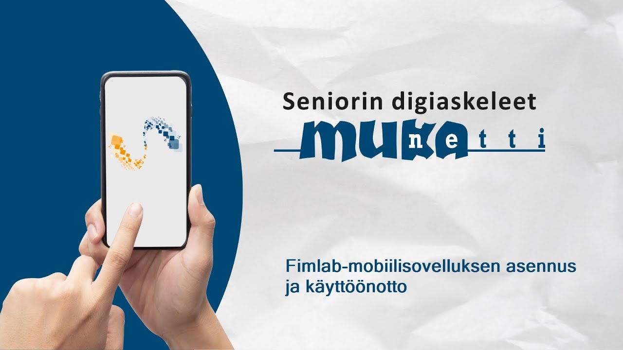 Fimlab-mobiilisovelluksen asennus ja k&auml;ytt&ouml;&ouml;notto
