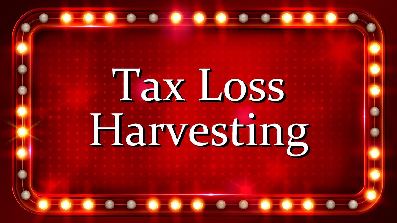 Tax Loss Harvesting