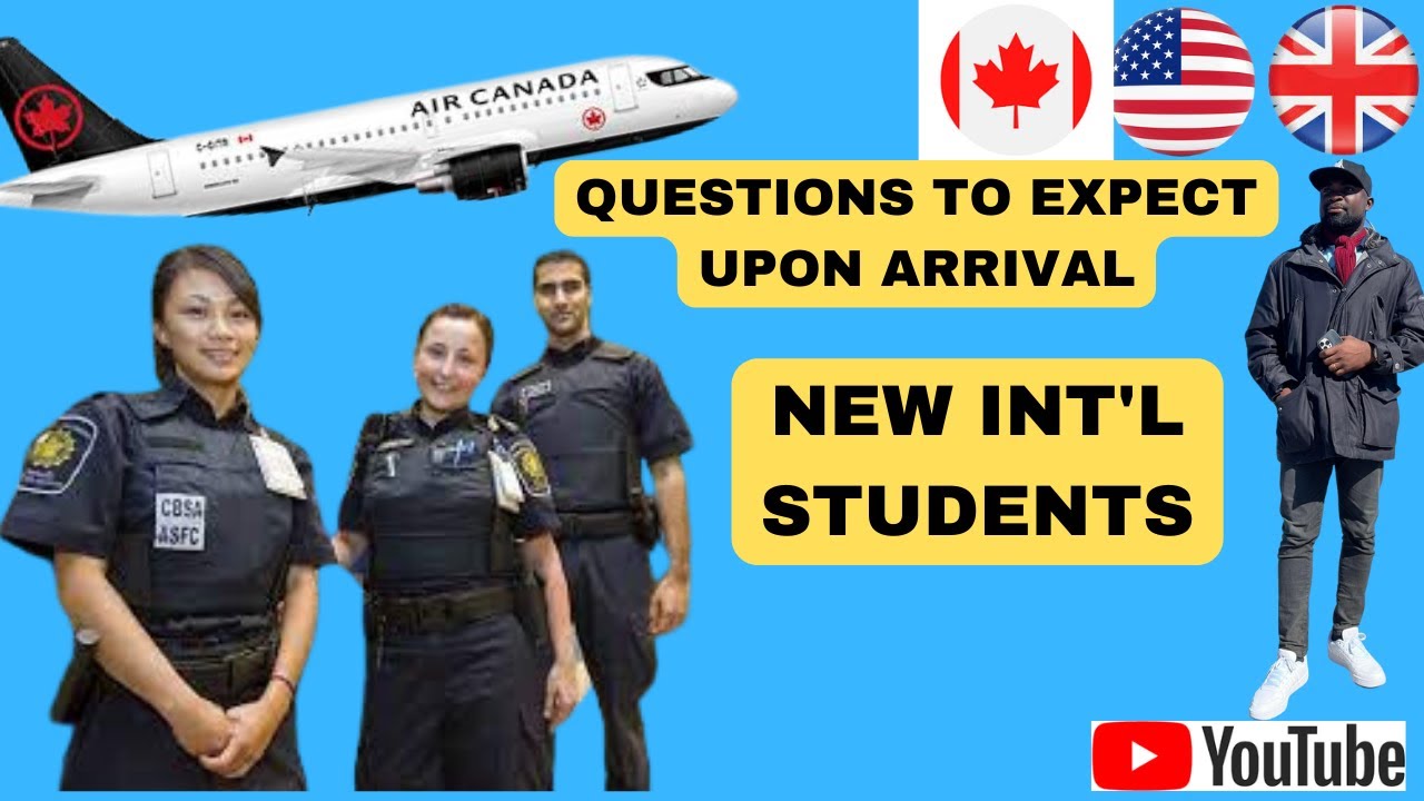Port of Entry Questions for International students