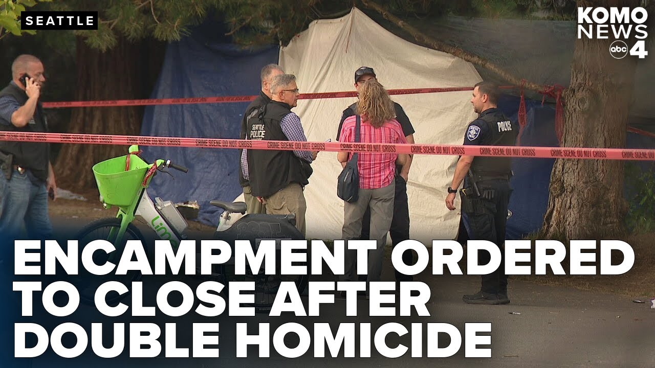 City orders closure of Seattle homeless encampment in public park after double homicide