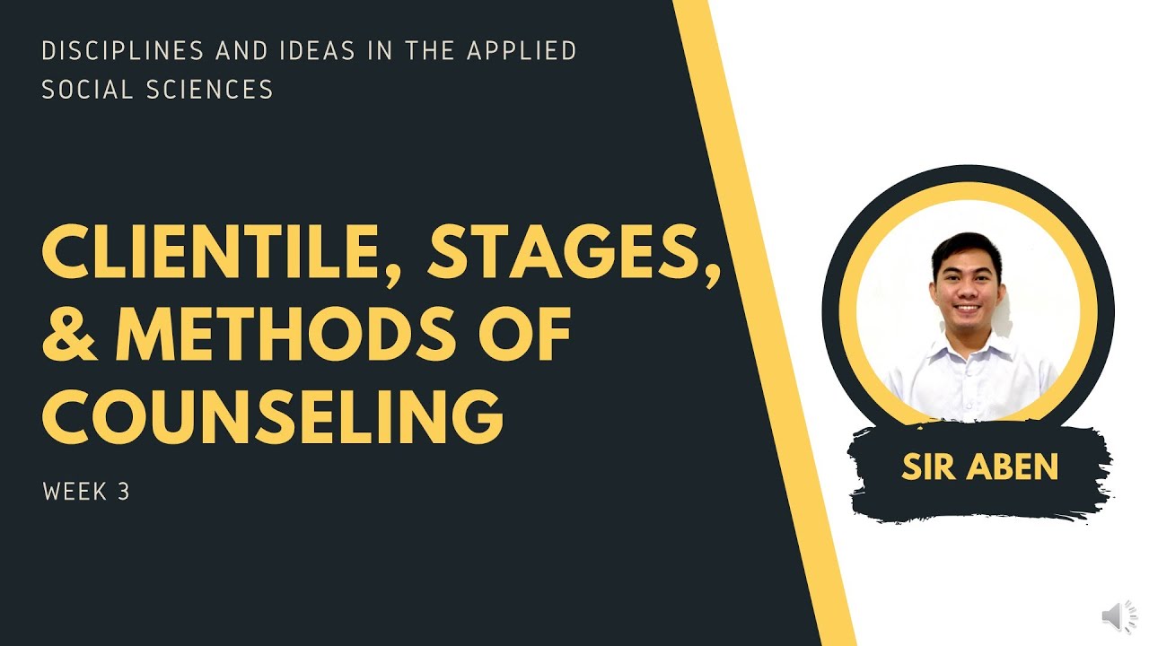 CLIENTELE, STAGES, AND METHODS OF COUNSELING