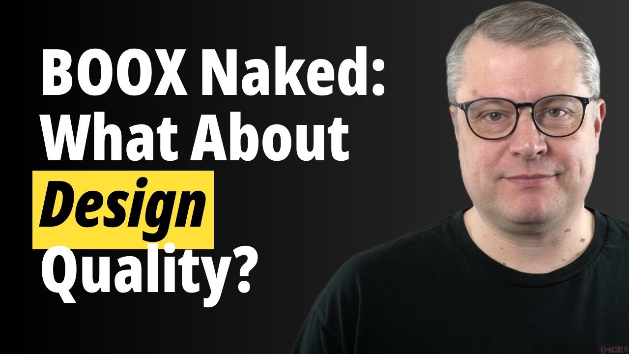 BOOX Naked: What About Design Quality?