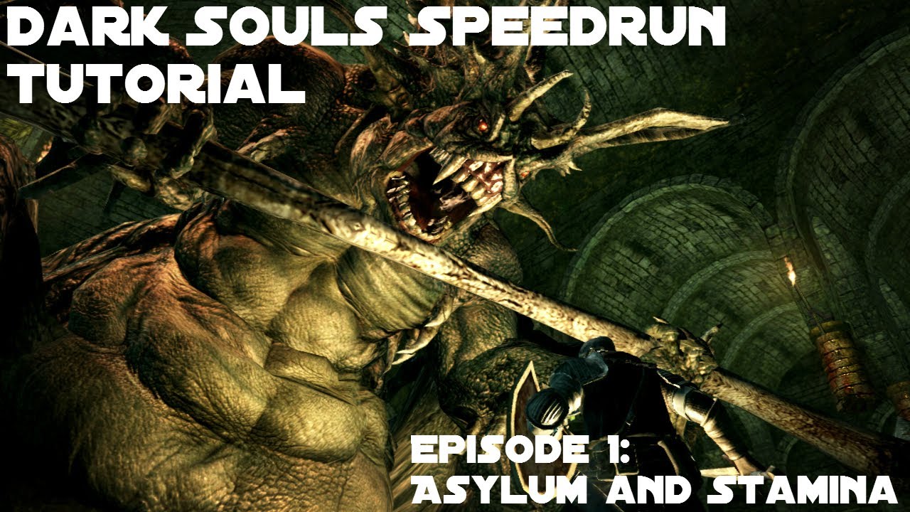 Dark Souls Speedrun Tutorial #1: Undead Asylum and Stamina Management