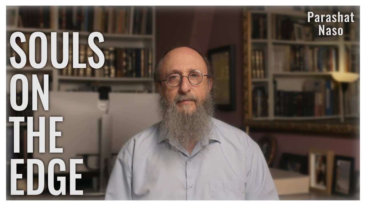 Parashat Naso 5785 | The Inner Turmoil of Spiritual Crisis