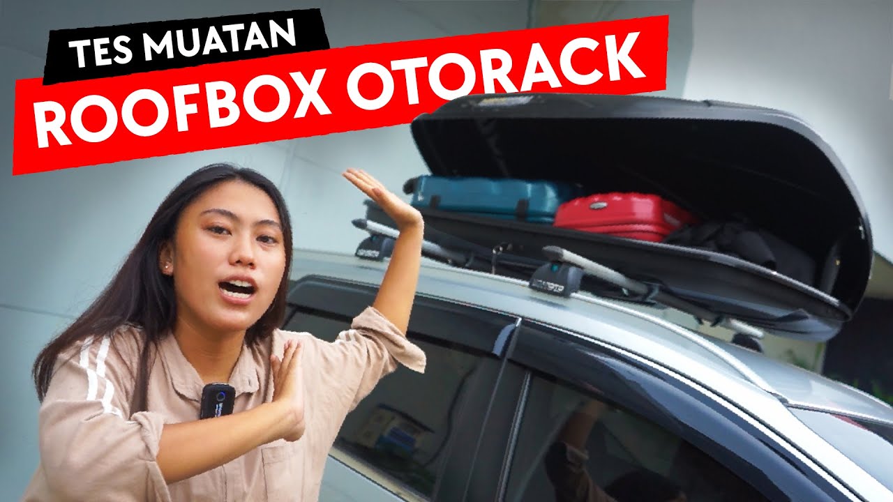 TIPS MUATAN ROOFBOX TOUR OTORACK | Roofbox Challange (2/3) |