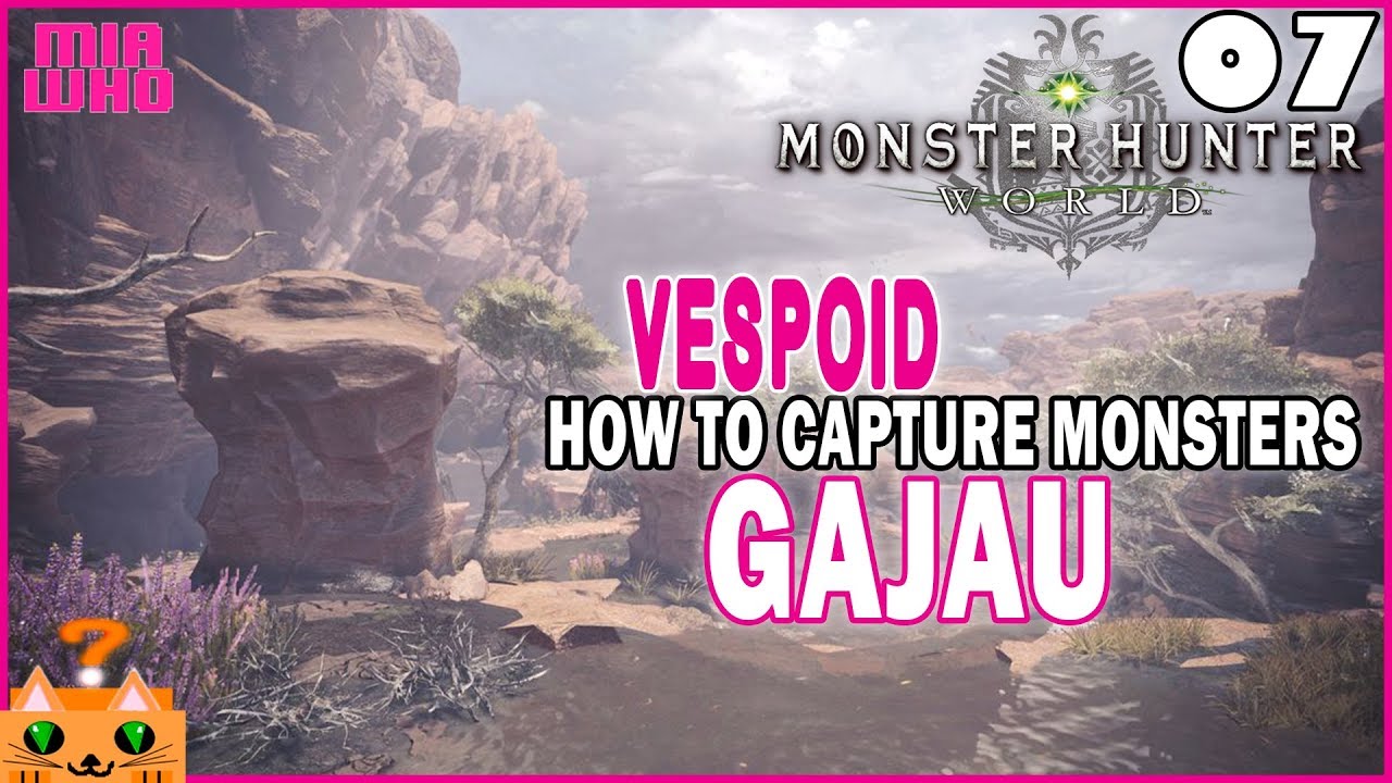 Vespoid, Gajau, How to Capture #07 - Monster Hunter World PS4 Walkthrough