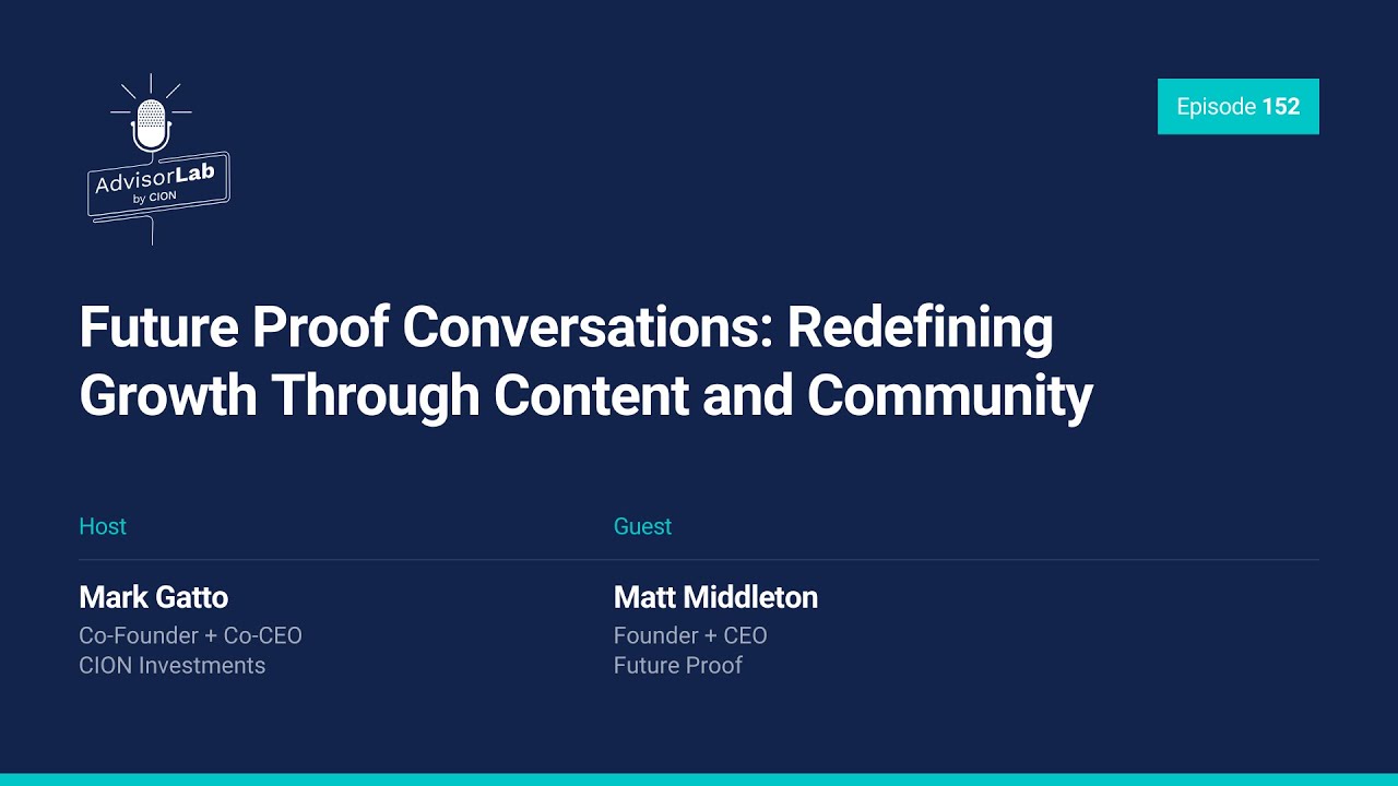 Episode 152 | Future Proof Conversations: Redefining Growth Through Content and Community