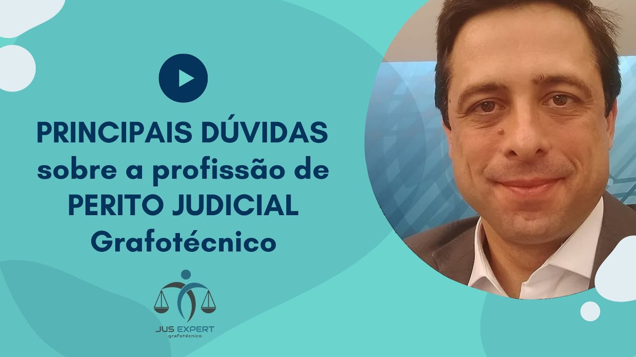 PRINCIPAIS DÚVIDAS sobre a profissão de PERITO JUDICIAL Grafotécnico