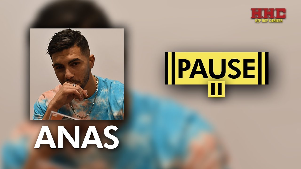 Pause : Anas l'interview 