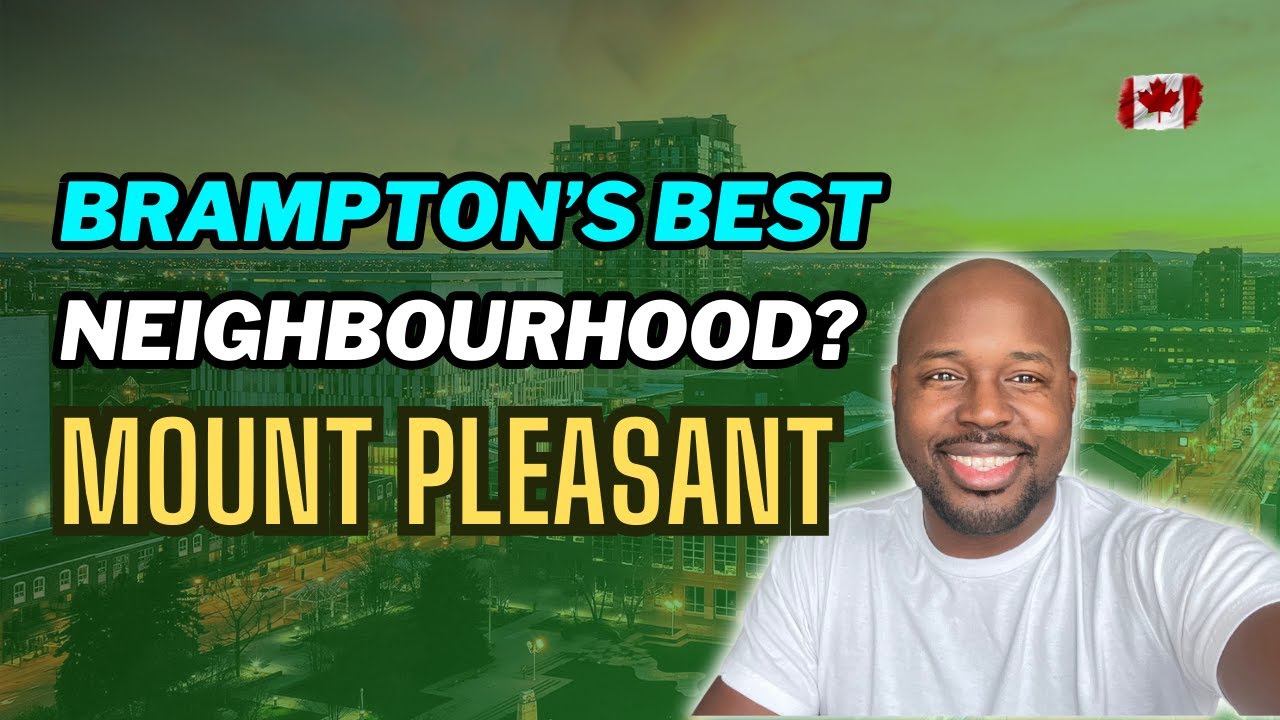 Mount Pleasant Tour | Living in Brampton | Toronto Real Estate