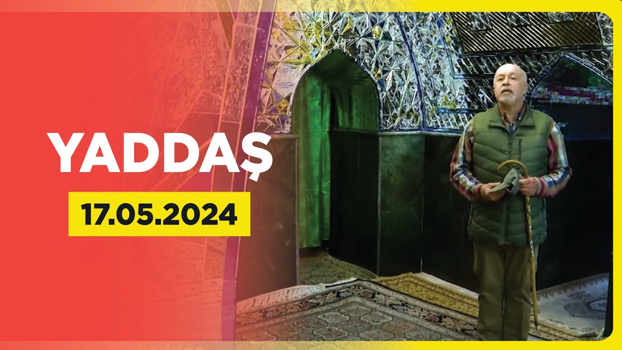 Nardaran kəndinin tarixi | 1-ci hissə | Yaddaş | 17.05.2024
