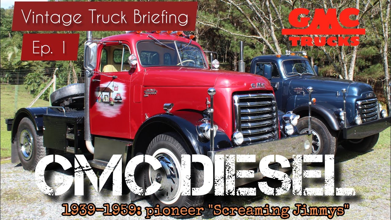 1939-1959 GMC Diesel: first Screaming Jimmys!