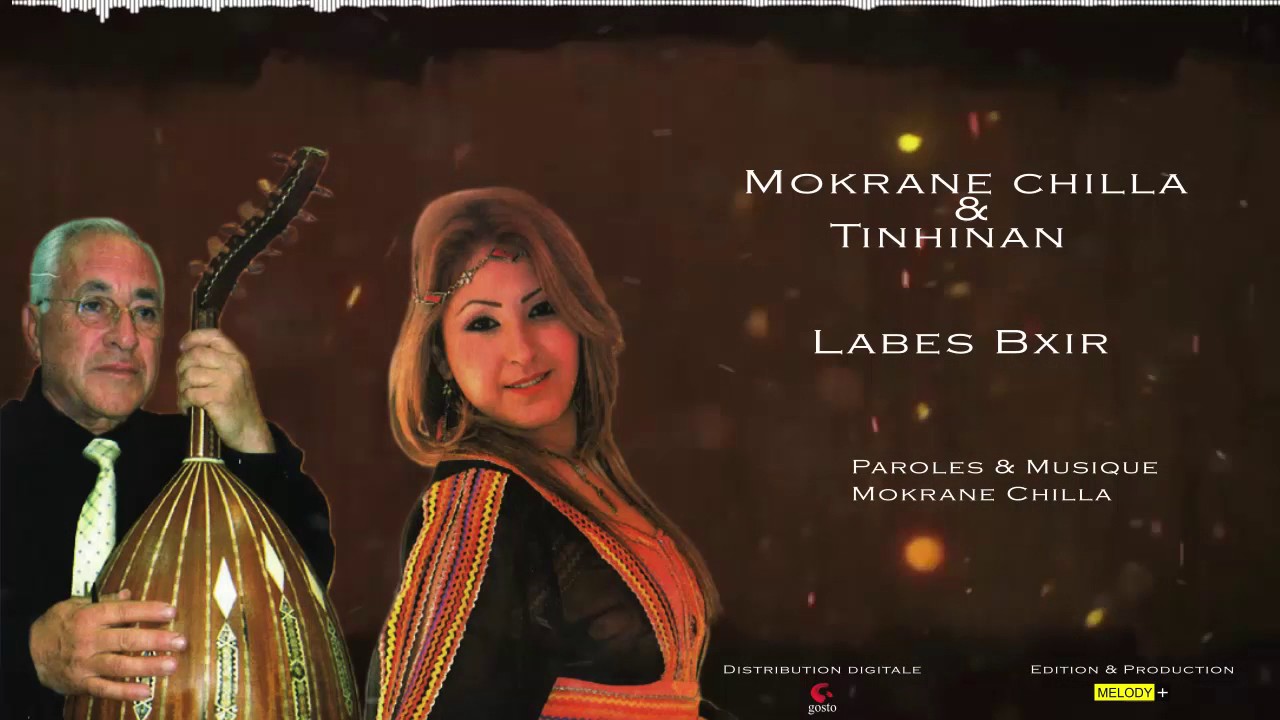 Mokrane & Tinhinan ... Labes Bxir ( Audio Music )