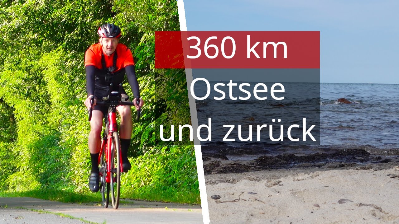 Einmal in der OSTSEE baden? 1 Tag auf dem Rad und 360 km