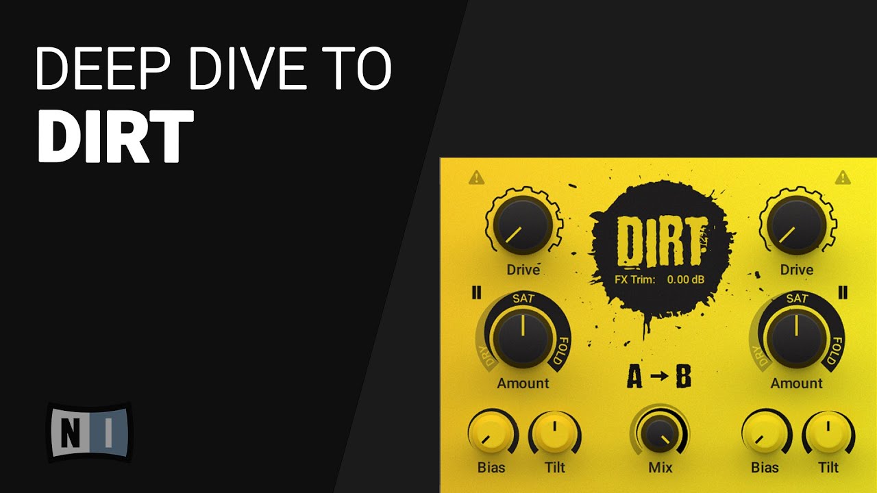The DIRT DISTORTION by Native instruments guide tutorial walk through