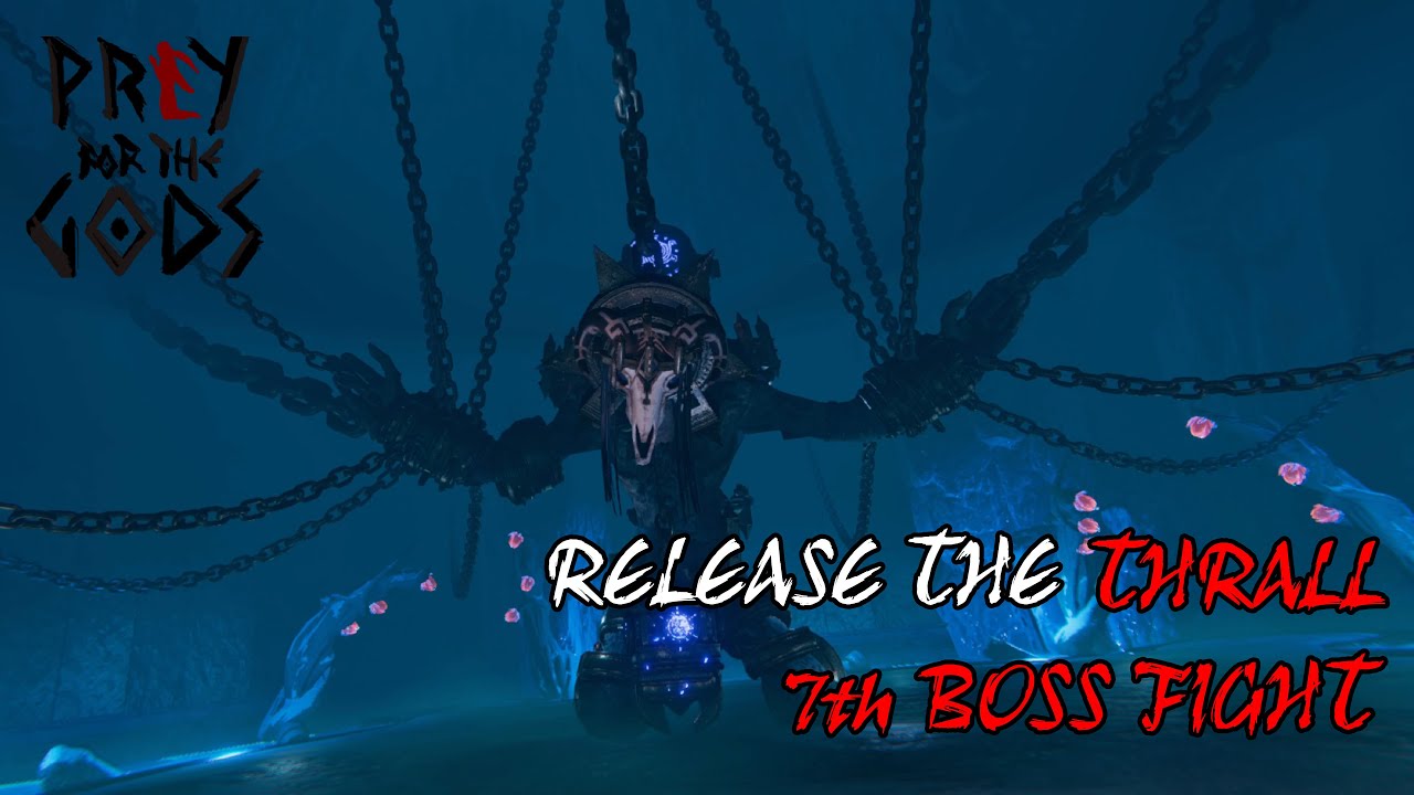 Praey For the Gods - Release the Thrall - 7th Boss Fight - PS5 4K 60FPS