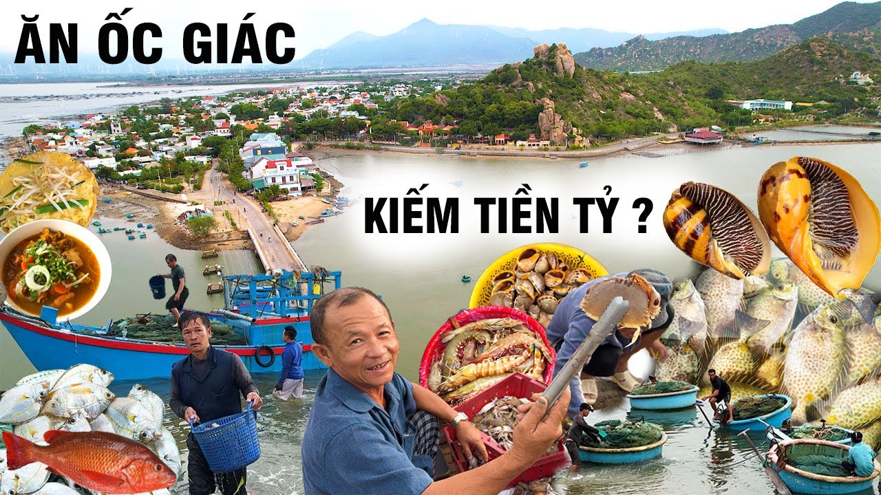 Làng Biển, Chợ Nại Đẹp Nhất Ninh Thuận | Ăn Ốc Giác Kiếm Tiền Tỷ Vì Sao ?