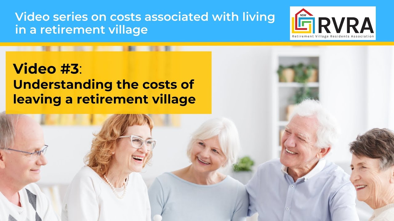 Costs associated with leaving a retirement village