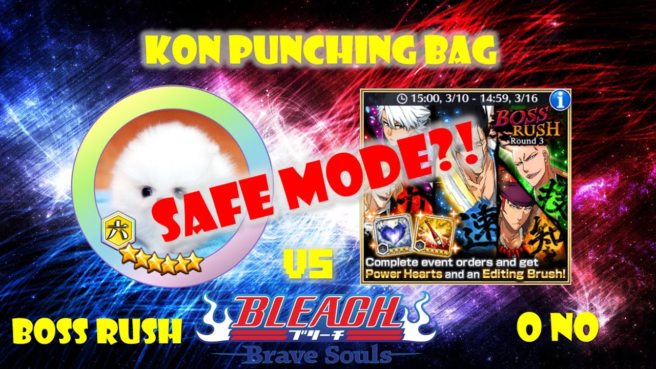 Bleach Brave Souls: BOSS RUSH - SAFE MODE? w/ Nitrostorm ft. Regen Monster KON!