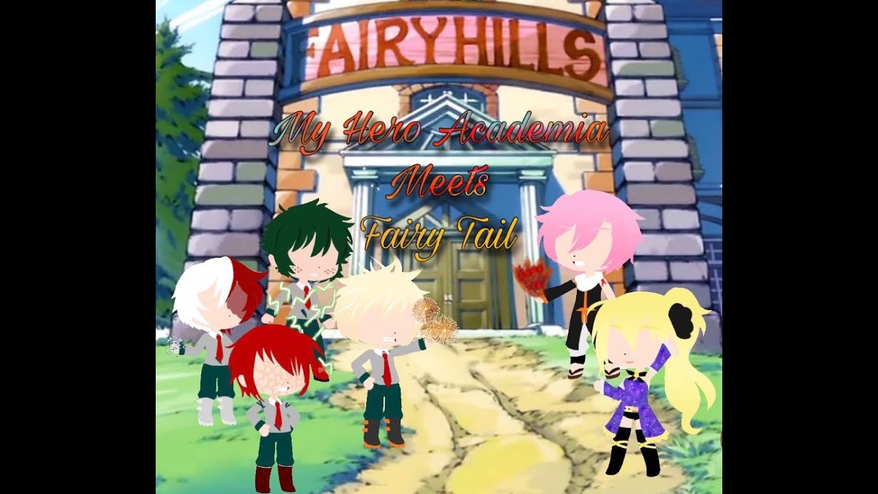 My Hero Academia Reacts To Fairy Tail
