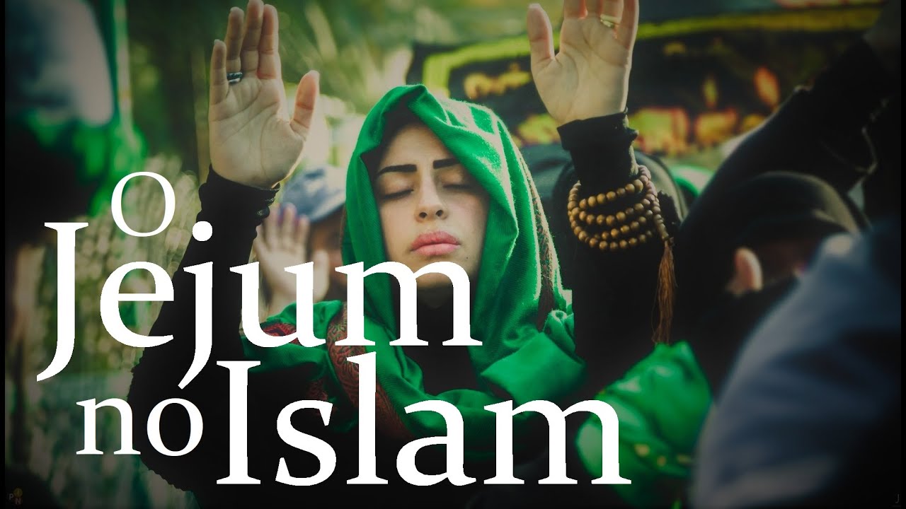 O JEJUM NO ISLAM / MÊS DE RAMADAN