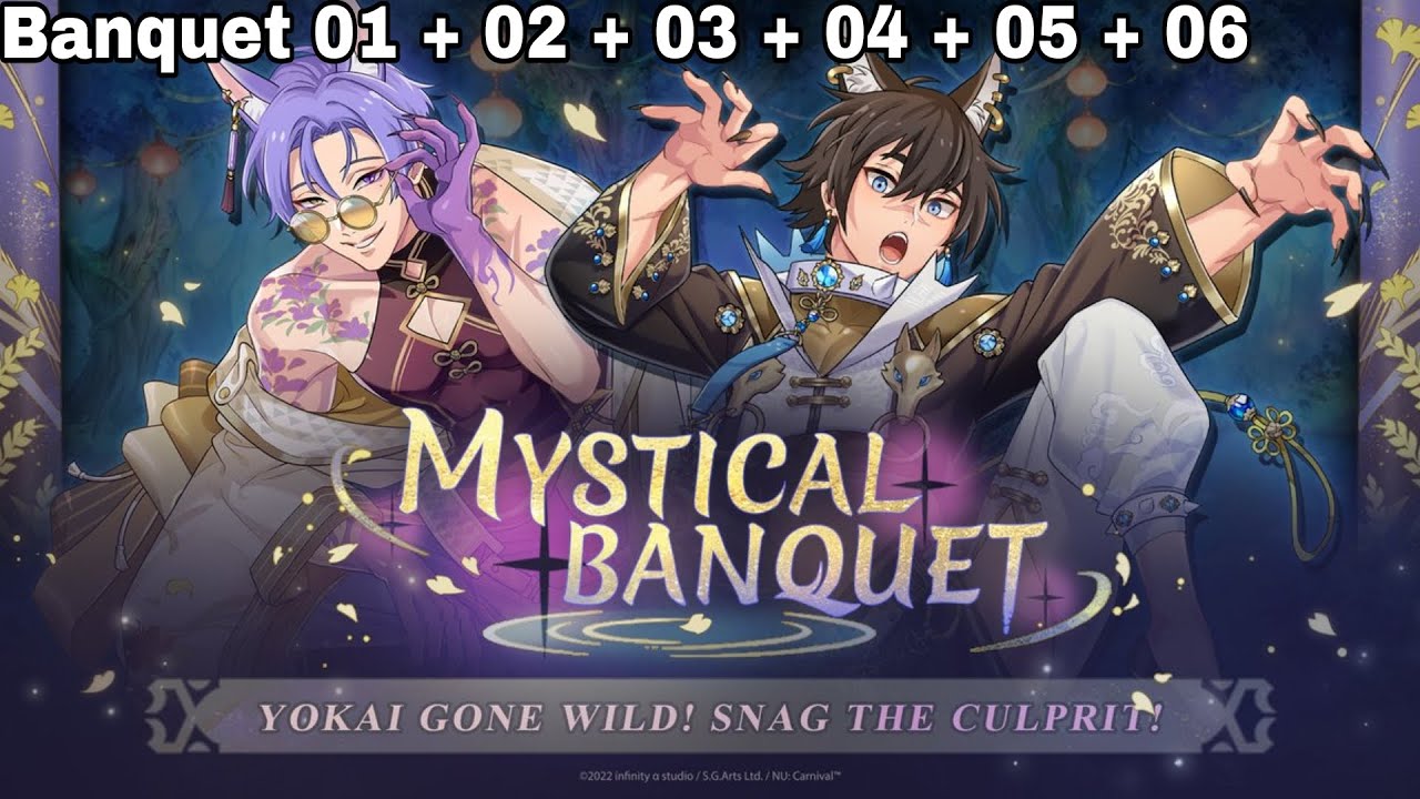 Event Story | Mystical Banquet [Banquet 1 - 6] | NU: Carnival