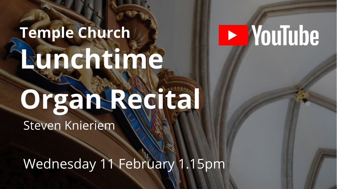 Lunchtime Organ Recital: Steven Knieriem
