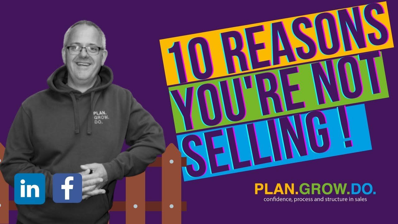 10 Reasons You're Not Selling