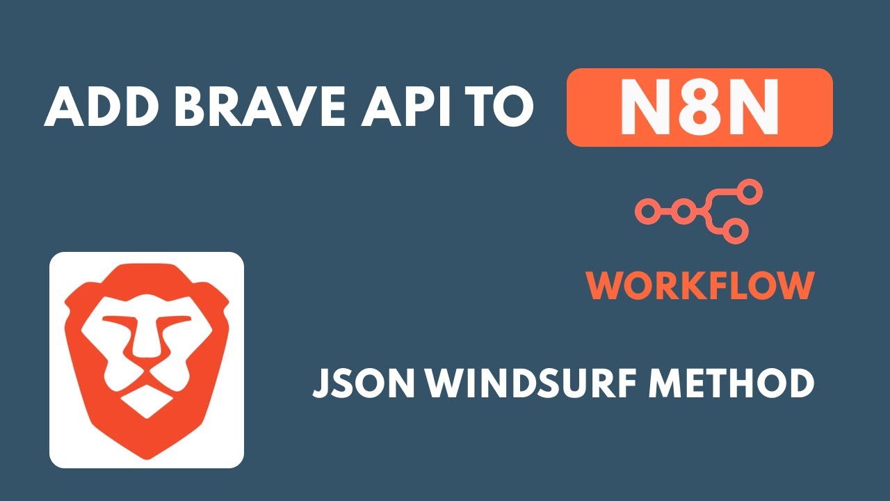 How to Add Brave Search API to n8n Workflow (JSON Windsurf method)