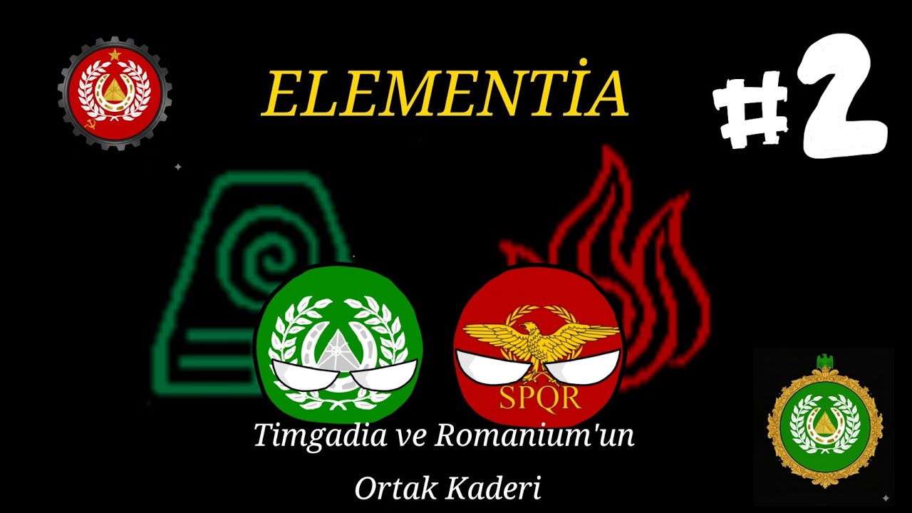 Elementia 2. Bölüm:Timgadia ve Romanium'un Ortak Kaderi