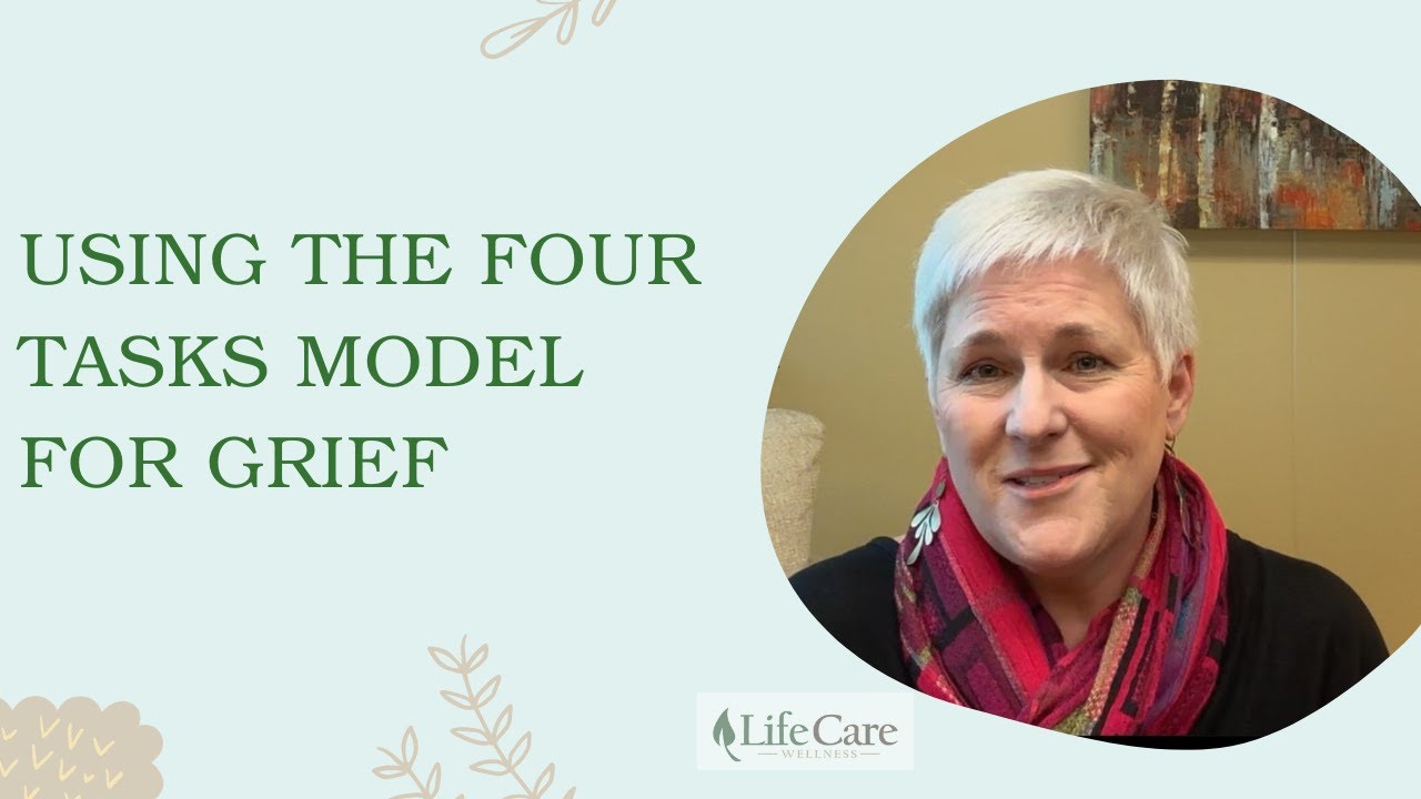 Using the Four Tasks Model for Grief