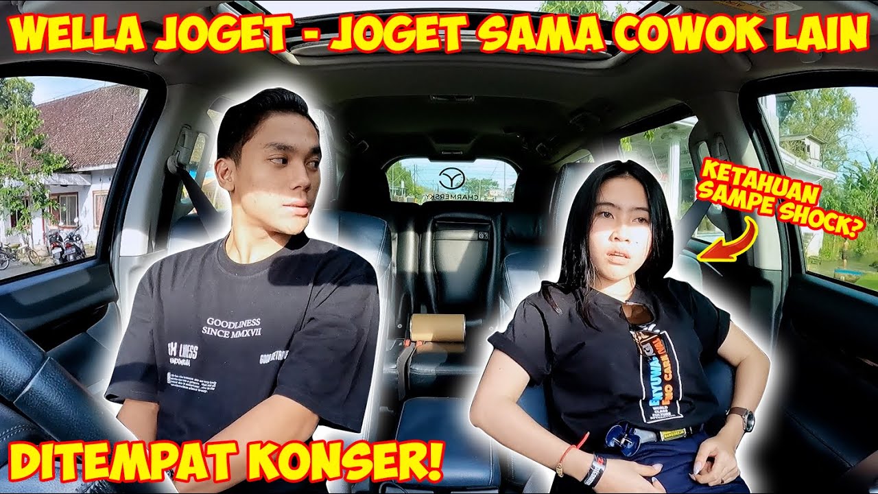 PRANK NUDUH WELLA JOGET JOGET SAMA COWOK LAIN