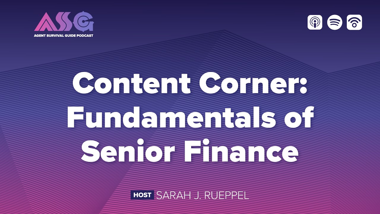 Content Corner: Fundamentals of Senior Finance