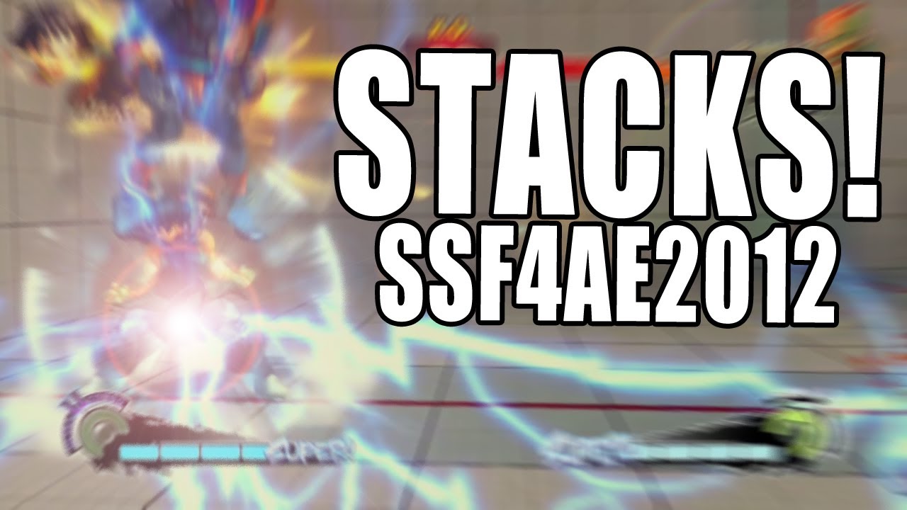 'Stacks!' [SSF4AE2012]