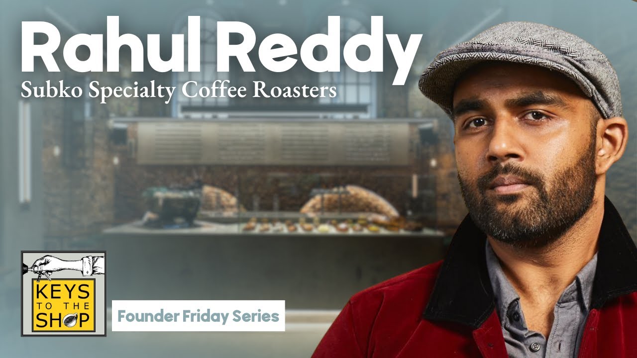 Founder Friday! w/ Rahul Reddy of Subko Coffee Mumbai, India | Ep 482