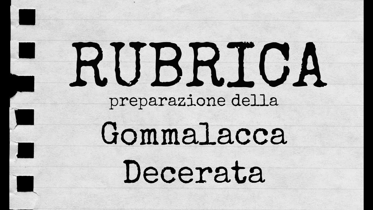 Rubrica dei materiali (La gommalacca decerata)-Arte per Te