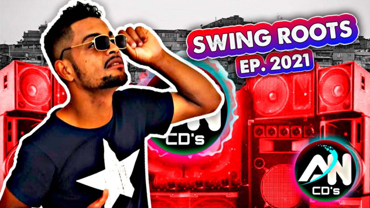 Swing Roots 2021 (Lapada De Arrochadeira) M&uacute;sicas Novas (AN CDs)