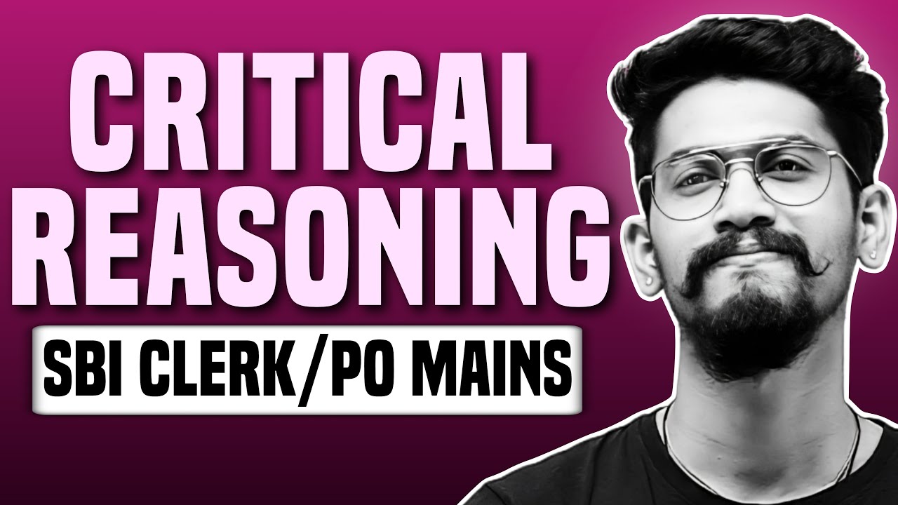 Critical Reasoning | SBI Clerk Mains | SBI PO Mains | Yashraj sir | Veteran