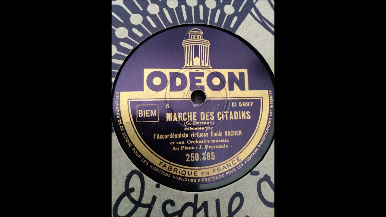 MARCHE DES CITADINS (Marche 6/8) par Émile VACHER enregistrée fin janvier 1933